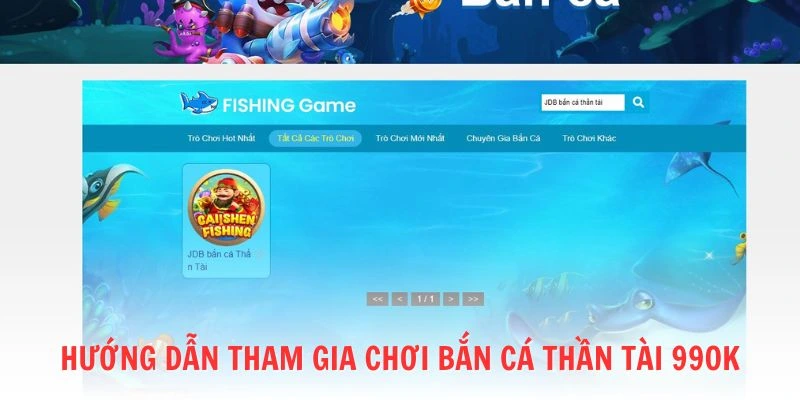 Hướng dẫn tham gia chơi Bắn Cá Thần Tài tại 99OK