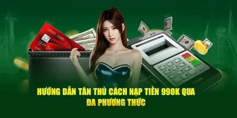 Nạp tiền 99OK qua ví điện tử rất được hội viên ưa chuộng