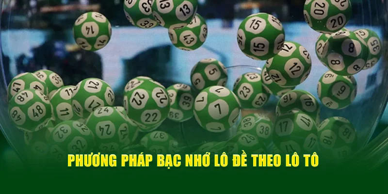 Phương pháp bạc nhớ lô đề theo lô tô tại nhà cái 99OK