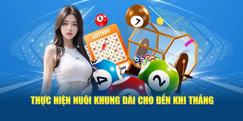 Thực hiện nuôi khung dài cho đến khi thắng